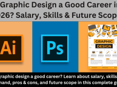 Is graphic design a good career? Learn about salary, skills, job demand, pros & cons, and future scope in this complete guide.