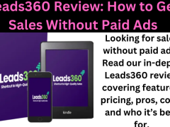 Leads360-Review-How-to-Get-Sales-Without-Paid-Ads